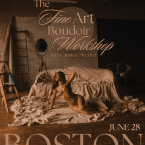 The Fine Art Boudoir Workshop - Boston